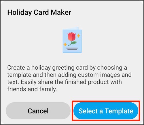The Holiday Card Maker prompt, with Select a Template highlighted
